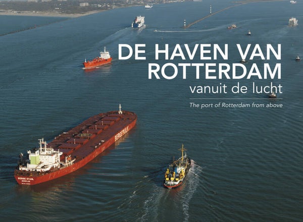 Zeehavens Rotterdam vanuit de Lucht(2015)