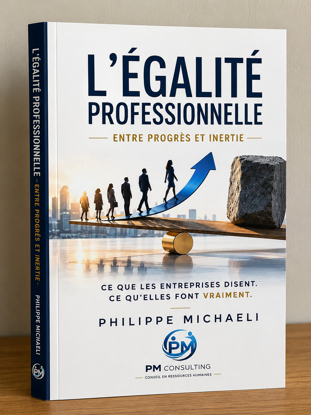 FAIRE DE L'EGALITE NPROFESIONNELLE UN MOTEUR D'EQUITE, D'ENGAGEMENT ET DE PERFORMANCE AU SEIN DE L'ENTREPRISE