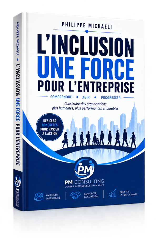 FAIRE DE L'INCLUSION UN LEVIER CONCRET D'ENGAGEMENT, DE COHESION ET DE PERFOMANCE DURABLE