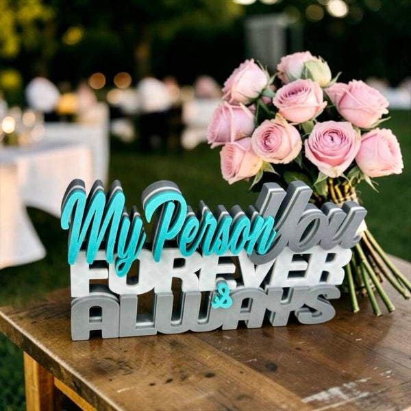 You Forever and Always – Layered Custom Uplifting Sign