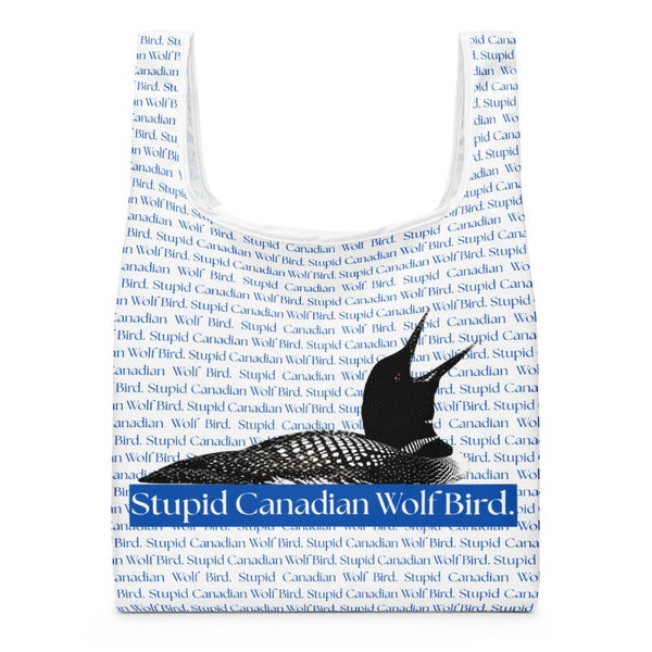 "Stupid Canadian Wolf Bird" Tote Bag