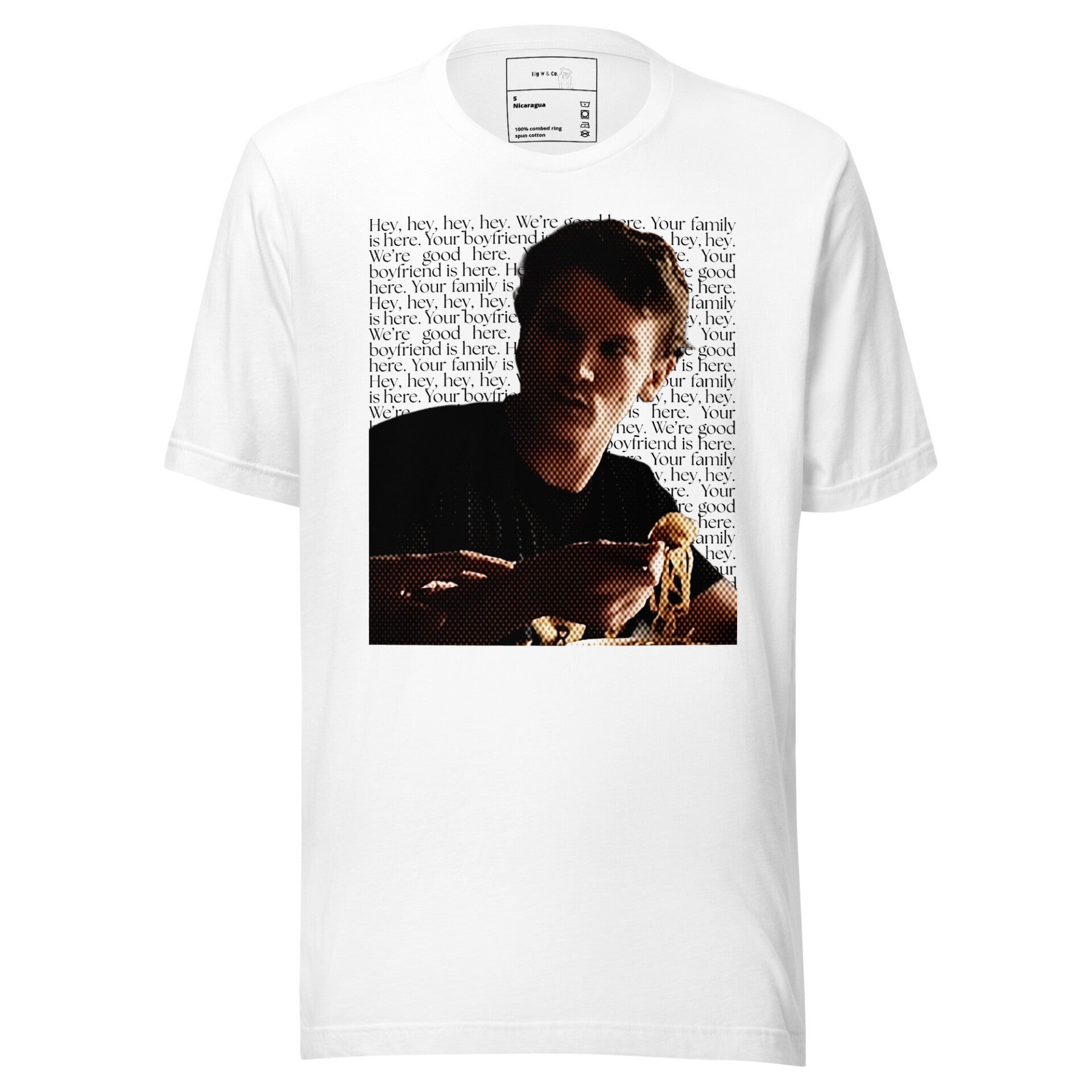 "Your boyfriend is here." Tee Shirt