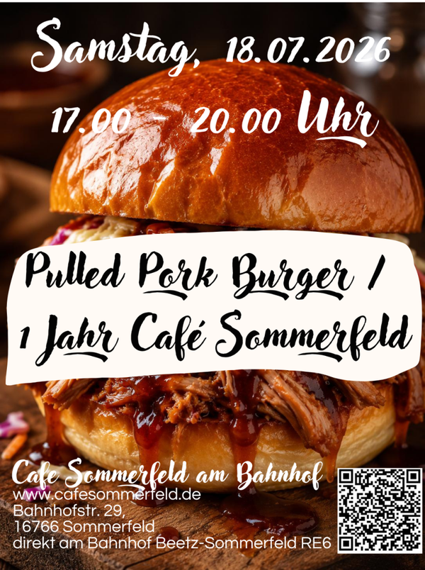 18.07.2026 Ein Jahr Café Sommerfeld / Pulled Pork Burger Revival