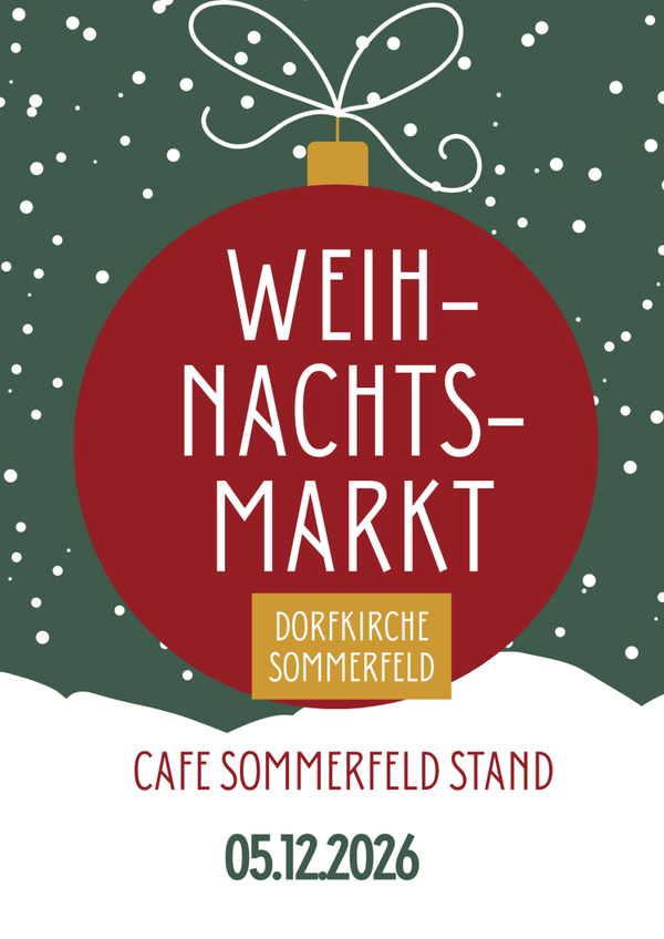 Wir sind wieder dabei - Sommerfelder Weihnachtsmarkt 05.12.2026