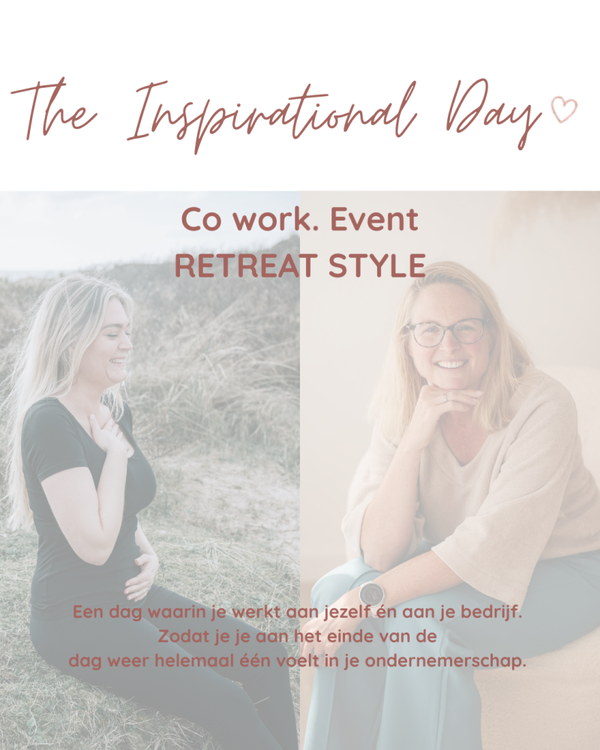 The Inspirational Day. Co work. Event RETREAT STYLE • dinsdag 17 november