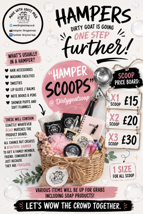 Hamper Scoops @ Dirtygoatsoap