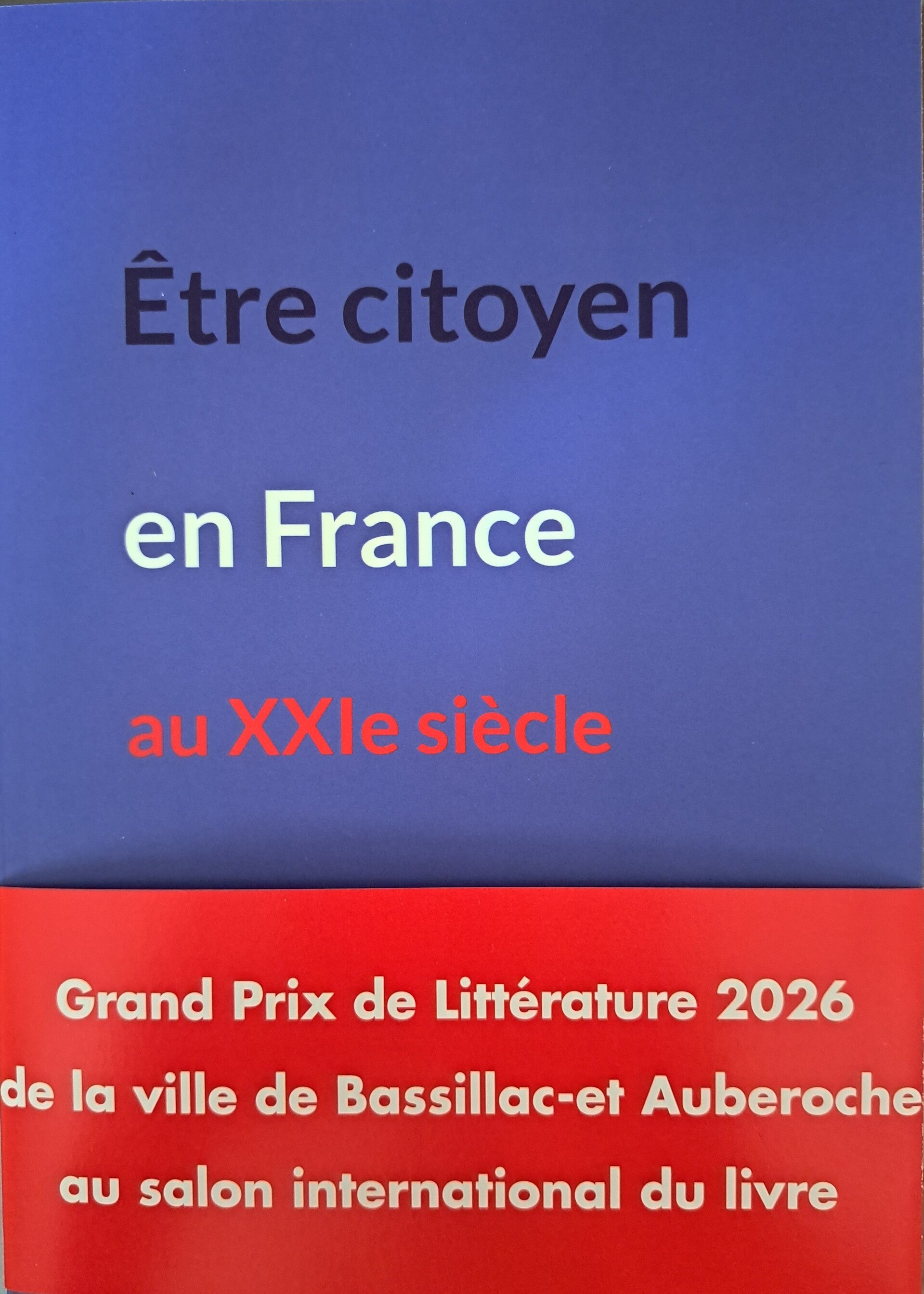 Etre citoyen en France au XXIe siècle