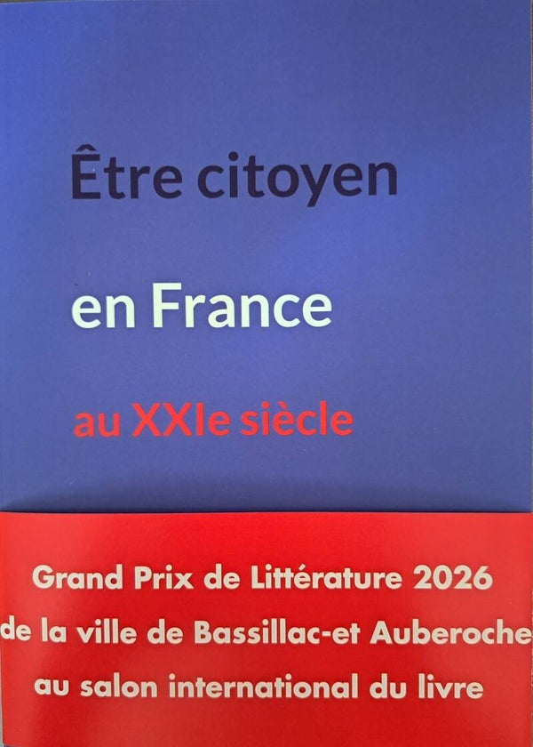 Etre citoyen en France au XXIe siècle