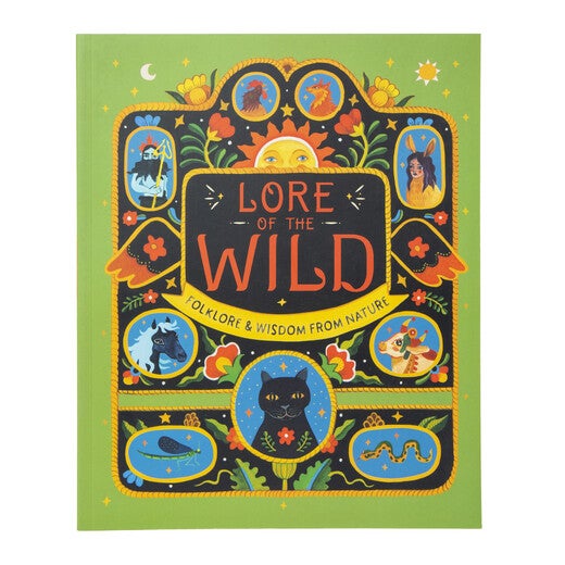 Lore Of the Wild - Folklore & Wisdom From the Wild Earth