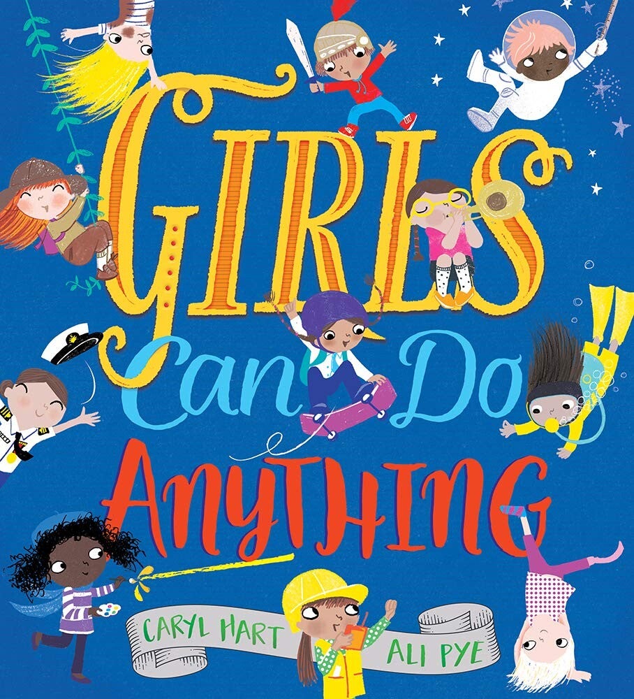 Girls Can Do Anything - an empowering book for children