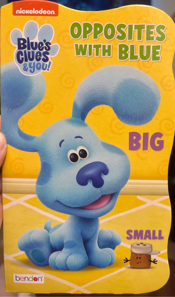 Blue’s Clues and You book - Opposites with Blue