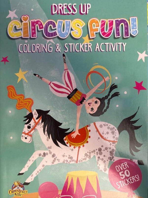 Dress Up Coloring and Sticker Activity Book - Circus Fun