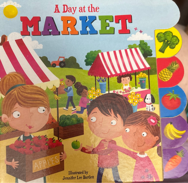 A Day at the Market tabbed board book - fruits and vegetables