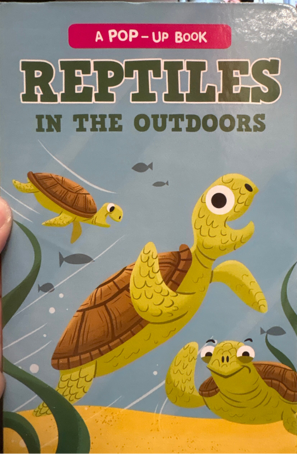 Reptiles in the Outdoors - A pop-up book - Greenbrier