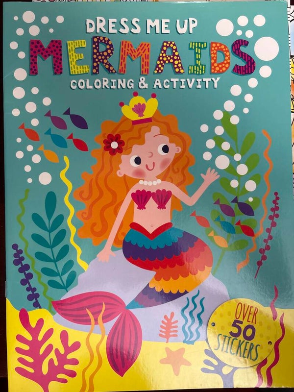 Dress Me Up Coloring and Activity Book with Stickers - Mermaids