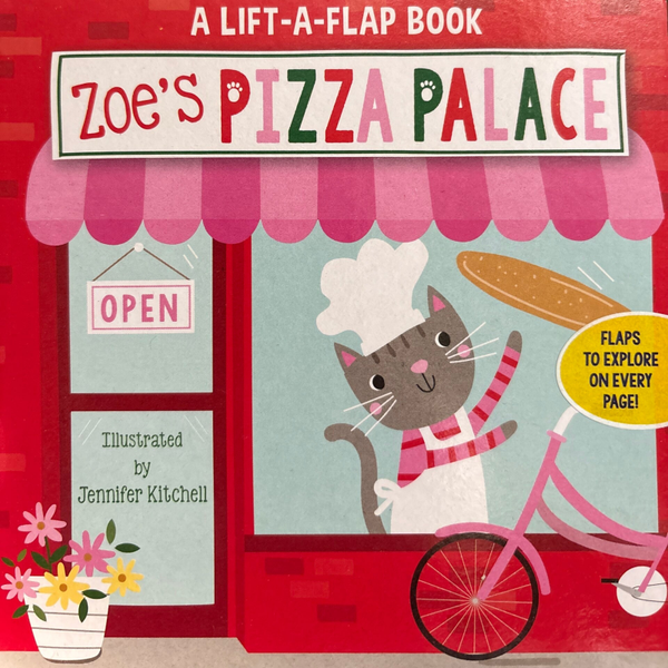 Zoe’s Pizza Palace lift-a-flap board book