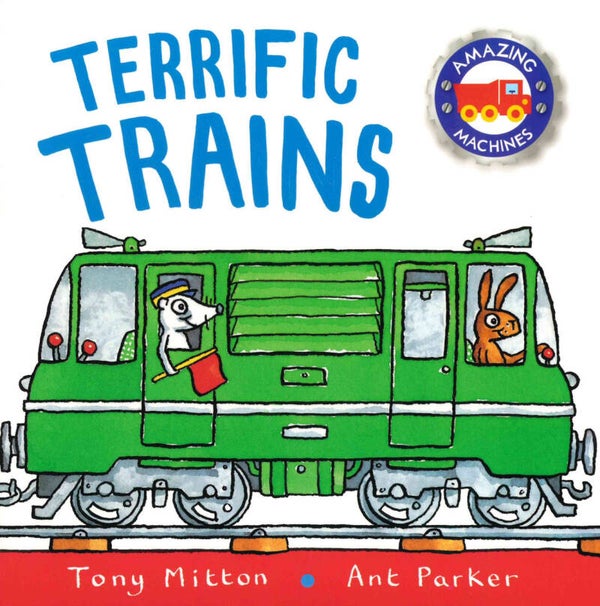 Amazing Machines - Terrific Trains book