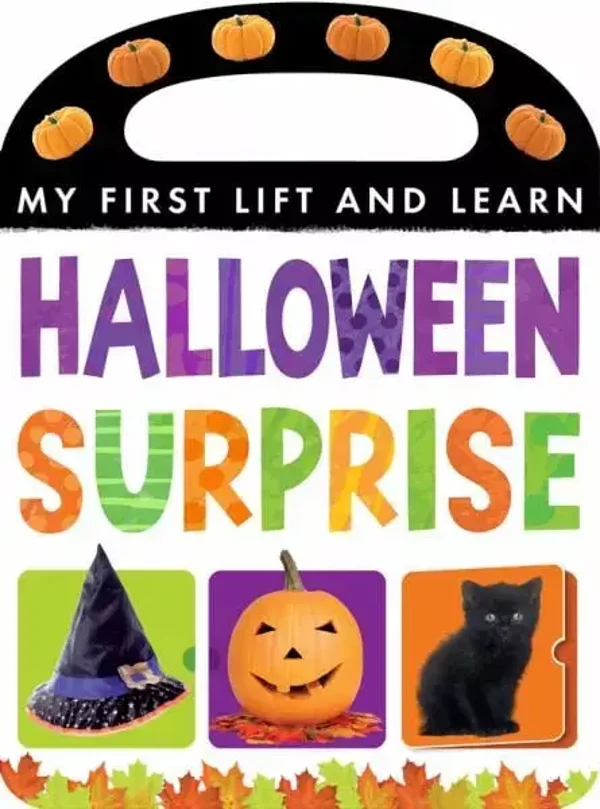 Halloween Surprise (My First Lift and Learn) - an interactive board book