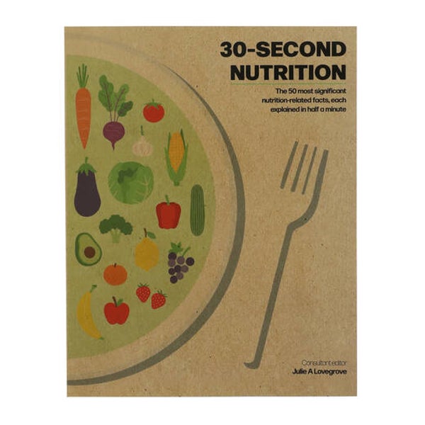 Thirty Second Nutrition - a guide book