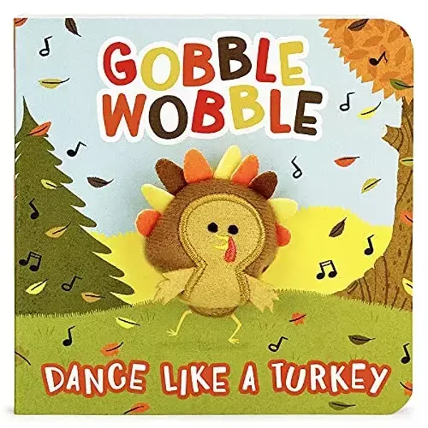 Gobble Wobble - Dance Like a Turkey board book