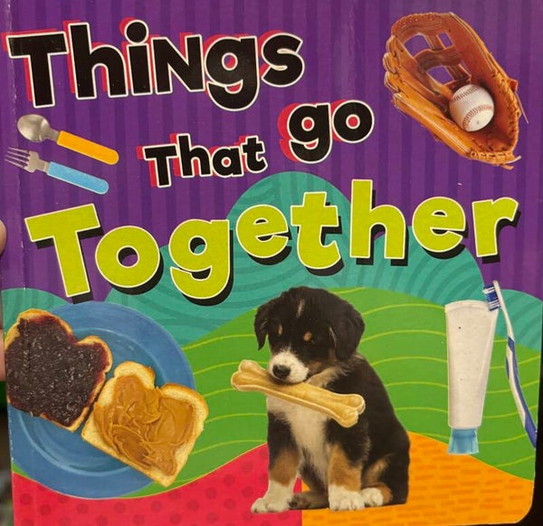 Things That Go Together board book