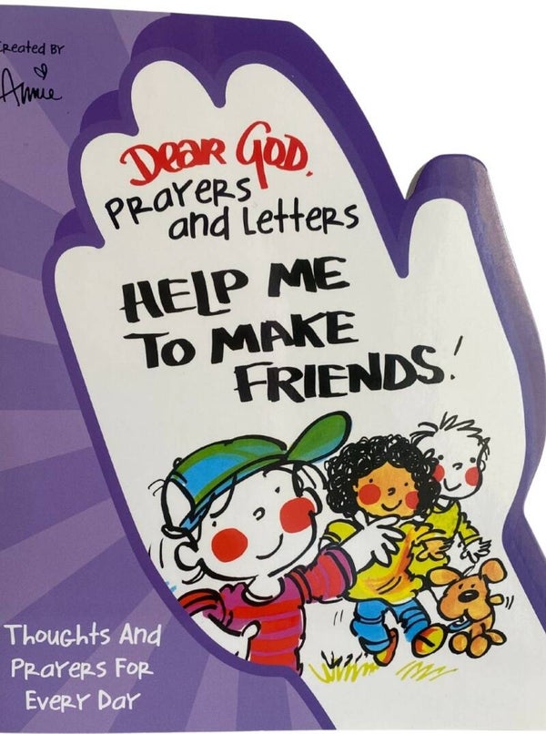 Dear God Prayers and Letters - Help Me to Make Friends book
