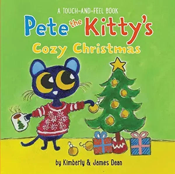 Pete the Kitty's Cozy Christmas touch & feel board book (Pete the Cat)
