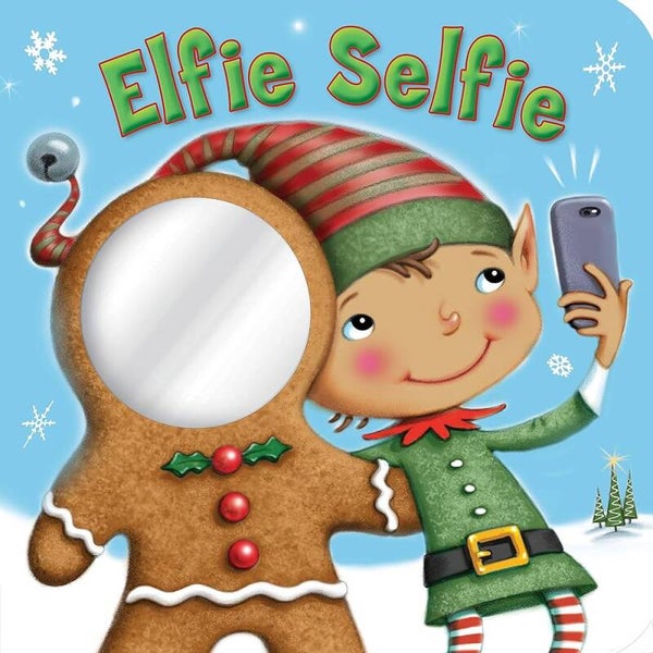 Elfie Selfie board book