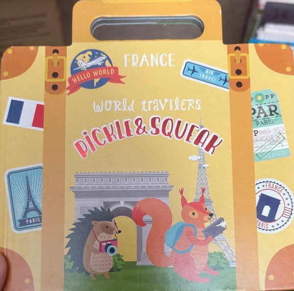 Hello World World Travelers Pickle and Squeak  France book