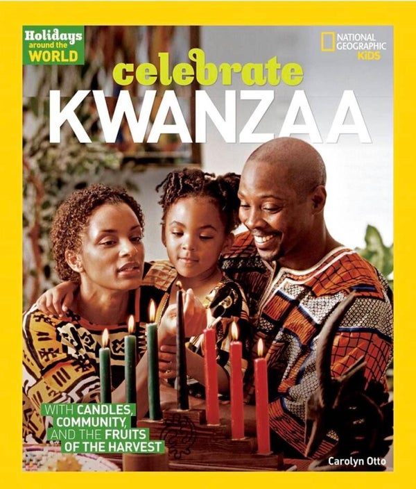 Celebrate Kwanzaa with Candles, Community, and the Fruits of the Harvest book