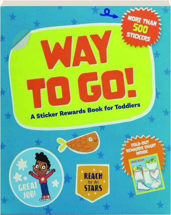 Way to Go! A Sticker Rewards Book for Toddlers book