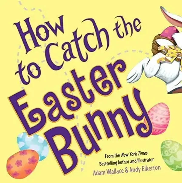 How to Catch the Easter Bunny book