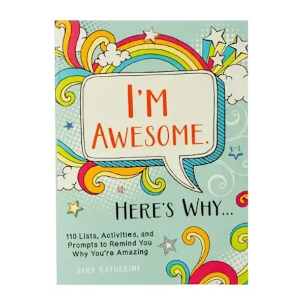 I’m Awesome - Here’s Why… book