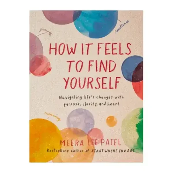 How It Feels To Find Yourself book