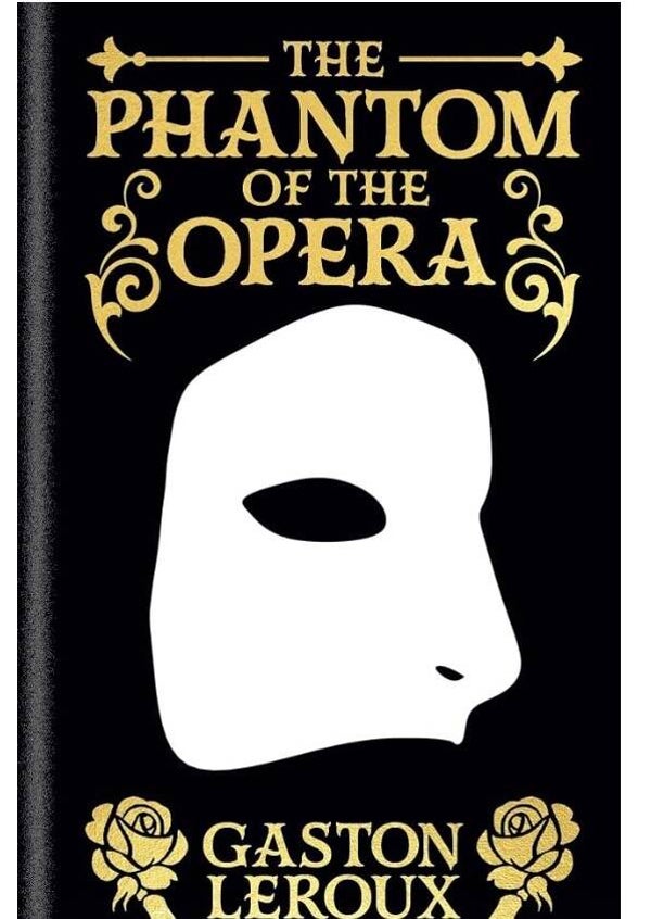 The Phantom of the Opera book by Gaston Leroux (Arcturus)