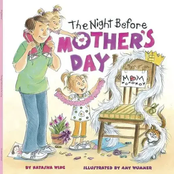 The Night Before Mother’s Day book by Natasha Wing (parody of ‘Twas the Night Before Christmas)
