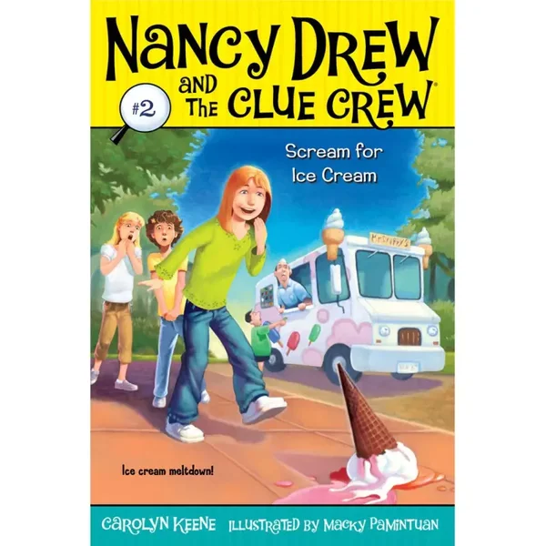 Nancy Drew and the Clue Crew Mystery Book #2 - Scream for Ice Cream