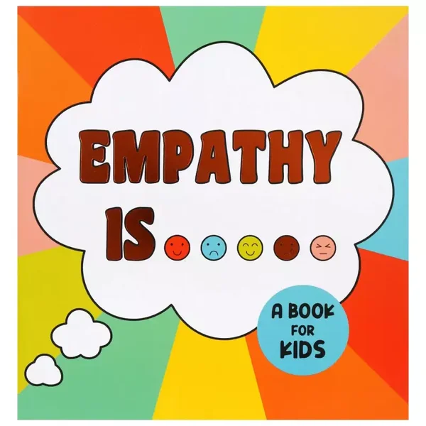 Empathy Is… - a book for kids