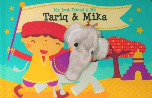 My Best Friend & Me Board Book - Tariq & Mika