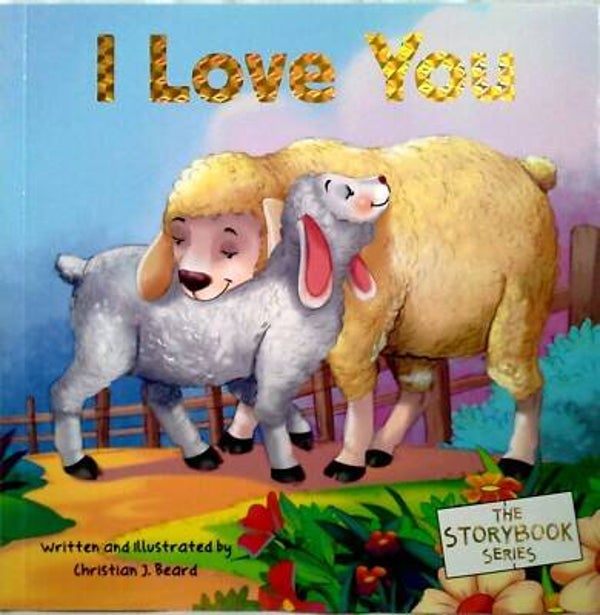 The Storybook Series - I Love You book