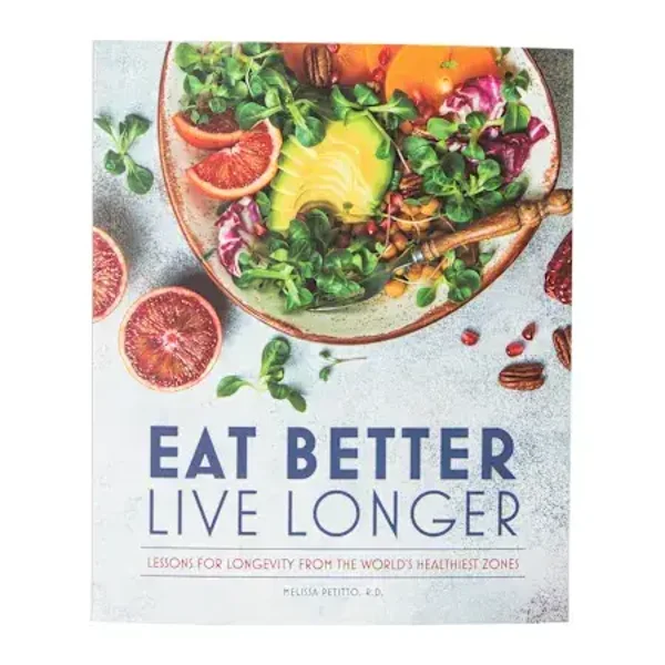 Eat Better, Live Longer cookbook