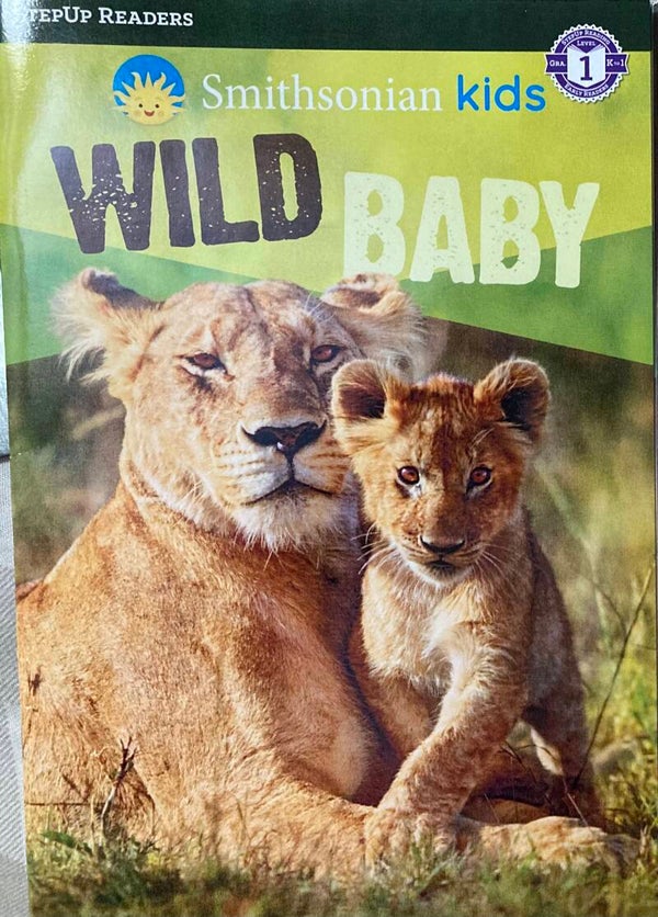 Smithsonian Kids - Wild Baby - Leveled Reader (Level 1)