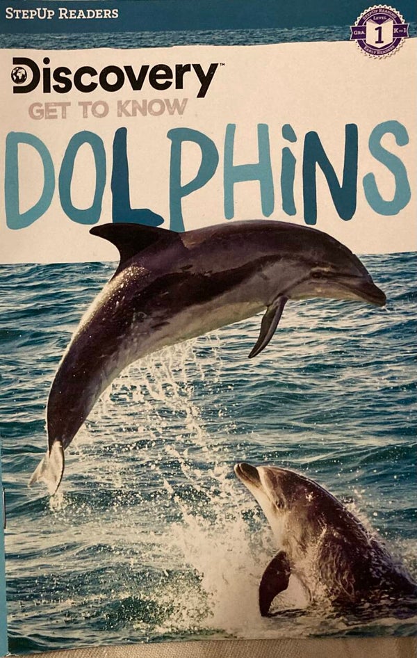 Discovery Get to Know - Dolphins - Leveled Reader (Level 1)