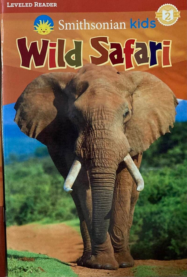 Smithsonian Kids - Wild Safari  - Leveled Reader (Level 2)
