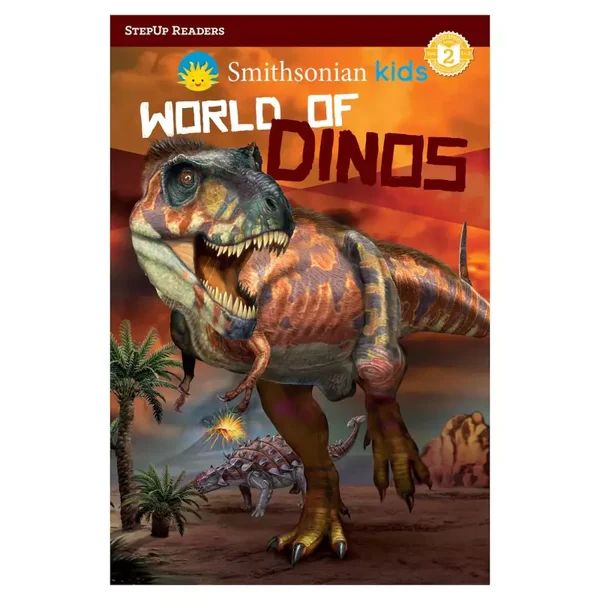 Smithsonian Kids - World of Dinos  - Leveled Reader (Level 2)