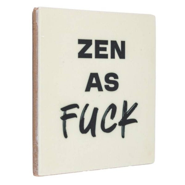 Tegeltje | Zen as fuck |