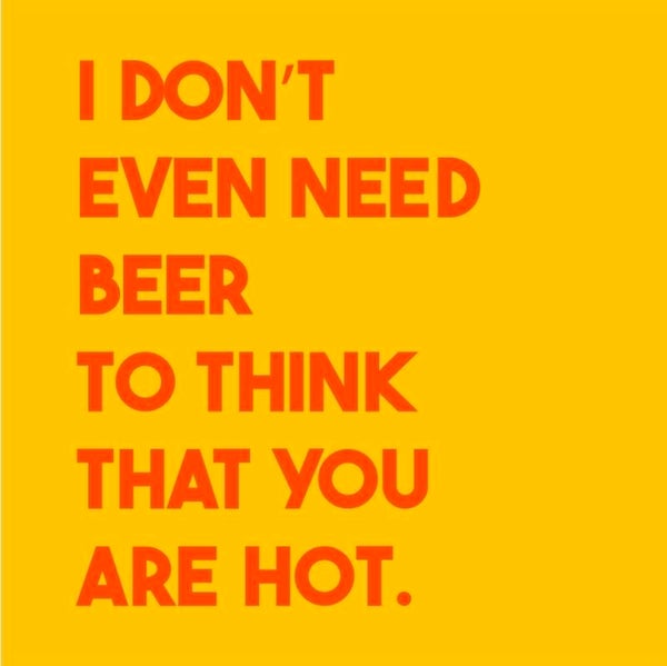 Tegeltje  | I don't even need beer |