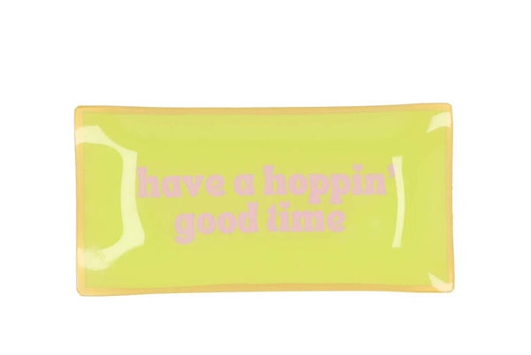 Bord Met tekst  | Have a hopping' good time