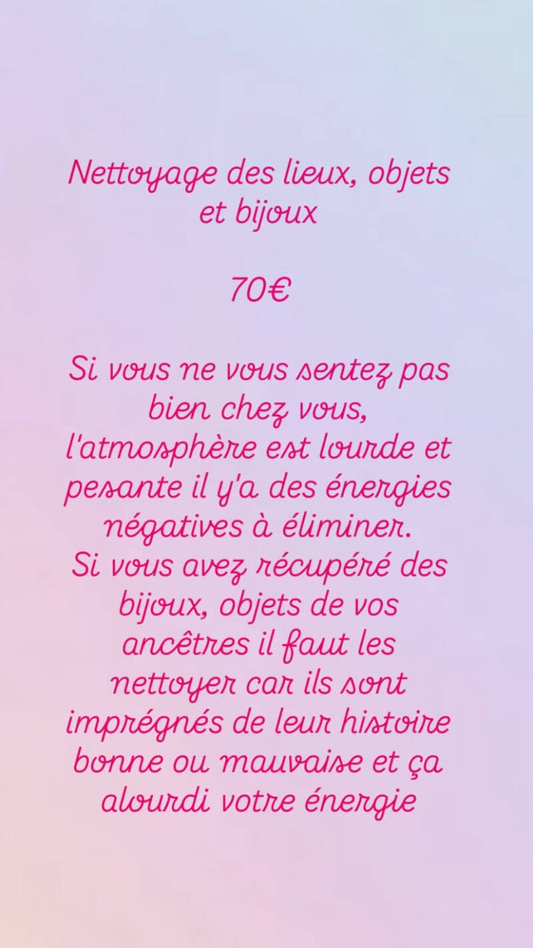 Nettoyage des lieux, objets et bijoux