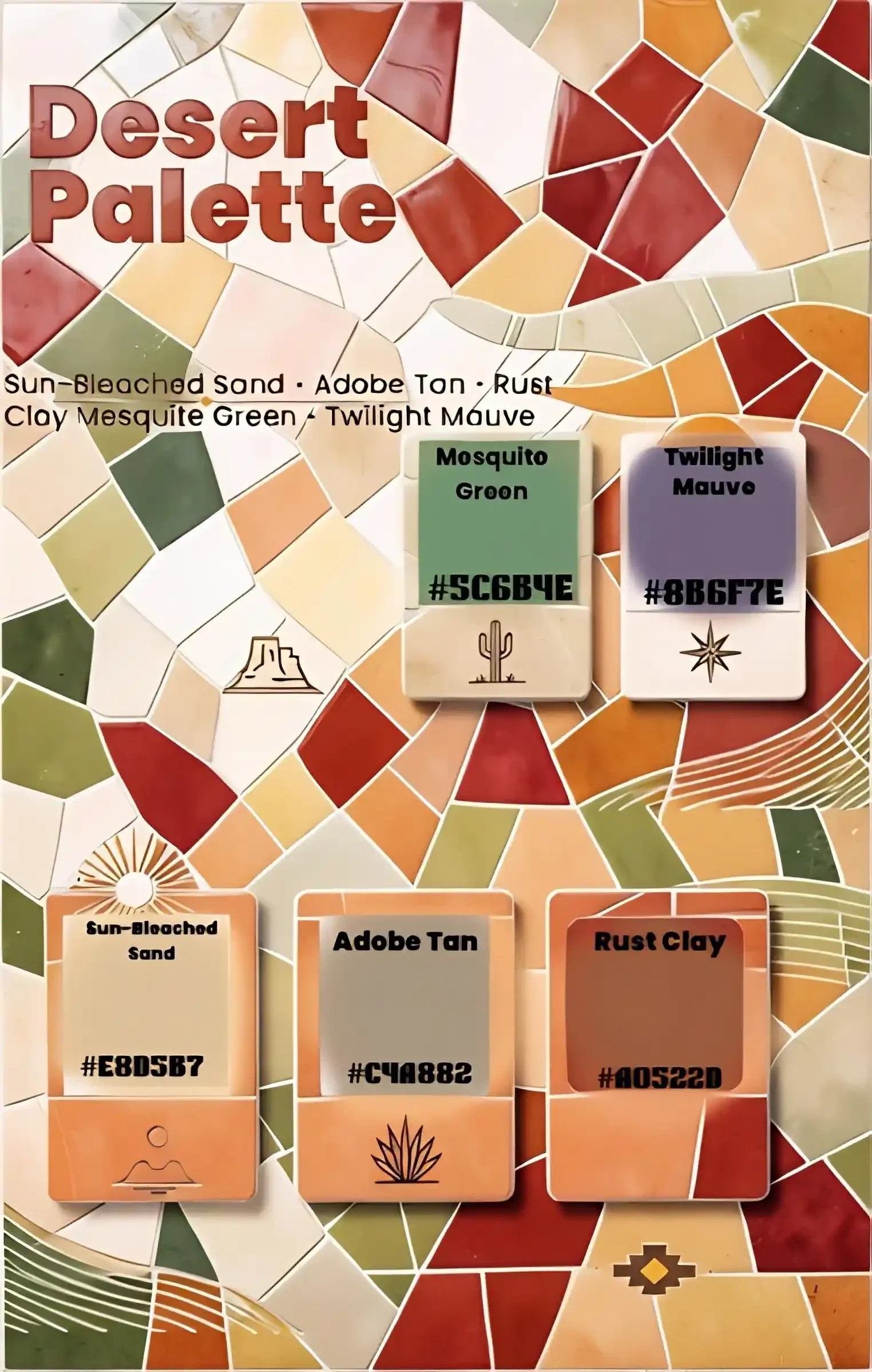 Sun‑Bleached Sand — #E8B587  Adobe Tan — #C49B82  Rust Clay — #A05229  Mesquite Green — #5C6B4E  Twilight Mauve — #8B677E